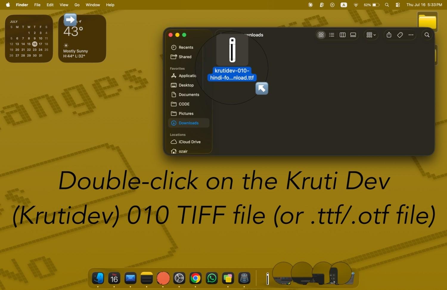 Finder Downloads folder showing the krutidev-010-hindi-font-download.ttf file selected, ready to double-click to open Font Book